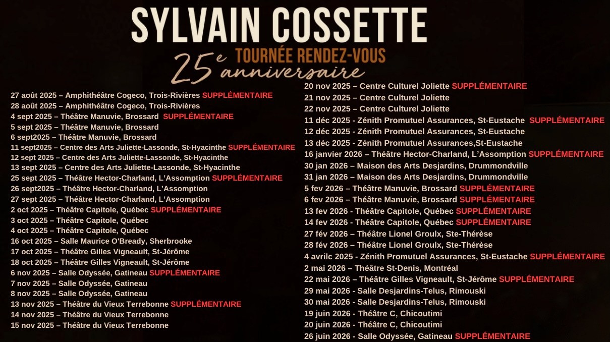 Sylvain Cossette Tournée Rendez-vous 25e anniversaire Tour Poster 2025-2026